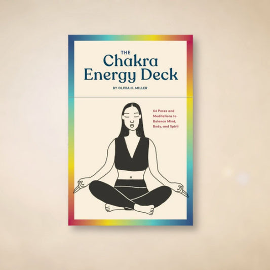 The Chakra Energy Deck: 64 Poses and Meditations to Balance Mind, Body, and Spirit