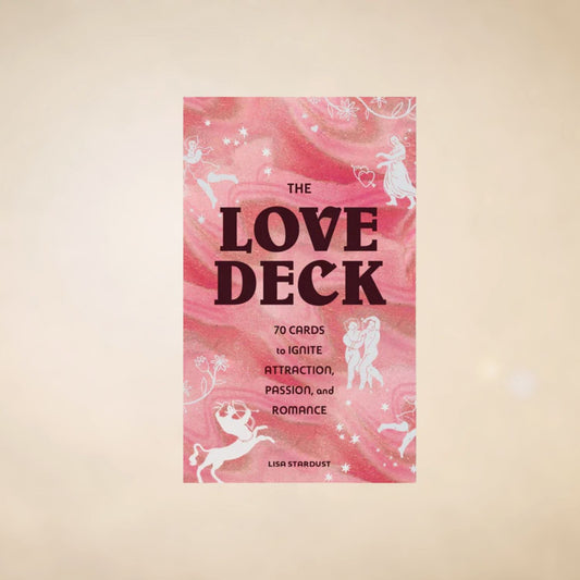 Love Deck: 70 Cards to Ignite Attraction