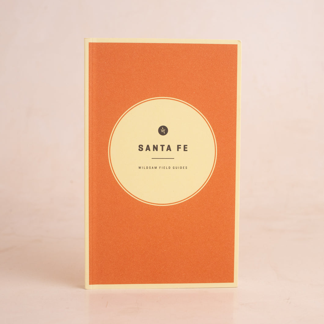 Wildsam Field Guide: Santa Fe